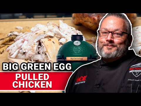 Big Green Egg Pulled Chicken - Ace Hardware