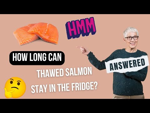 How Long Can Thawed Salmon Stay In The Fridge? ANSWERED