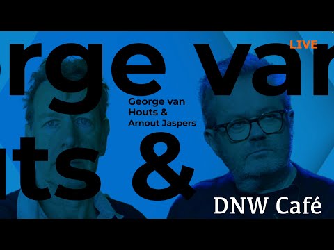 'Je mag ook niks meer zeggen! ' DNW Café met George van Houts en Arnout Jaspers