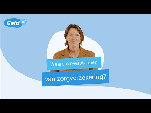 Waarom overstappen van zorgverzekering en hoe werkt overstappen? | Geld.nl