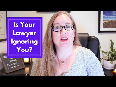 What If Your Attorney Doesn’t Return Your Calls or Emails? | How to Handle a Lawyer Who Disappears