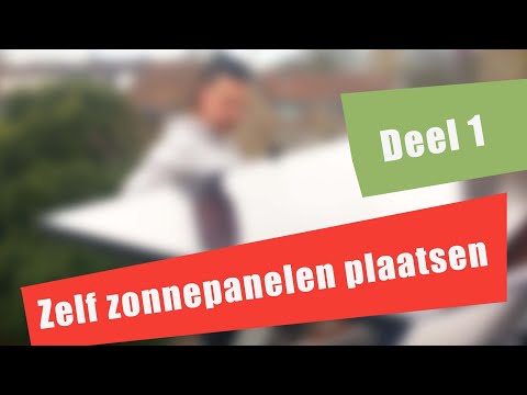 65. Zelf zonnepanelen installeren. Deel 1