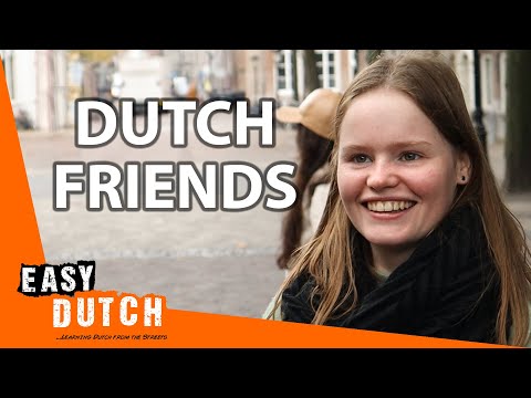 Making Friends in the Netherlands | Easy Dutch 44