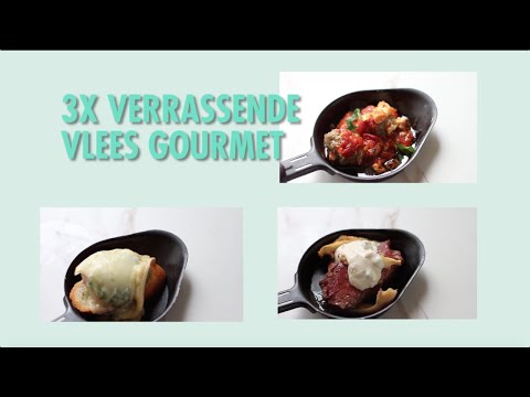 3x vlees gourmet recepten