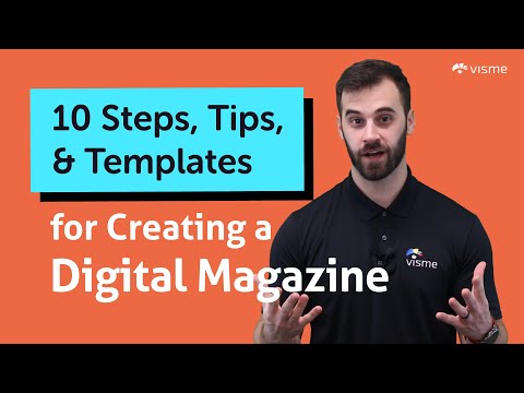 10 Steps, Tips and Templates for Creating a Digital Magazine