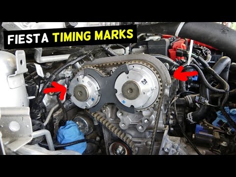 FORD FIESTA TIMING MARKS MK7 2011 2012 2013 2014 2015 2016 2017 2018