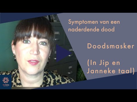 Symptomen van een naderend overlijden. Wat is een doodsmasker?