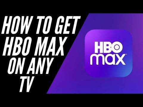 How to Get HBO Max on ANY TV