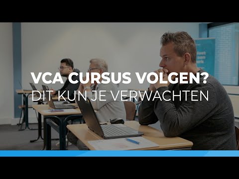 VCA cursus volgen? Dit kun je verwachten.