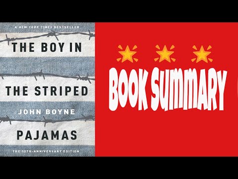 The Boy In The Striped Pajamas By John Boyne *Book Summary*