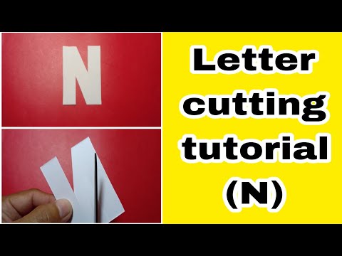 Letter cutting tutorial (N)