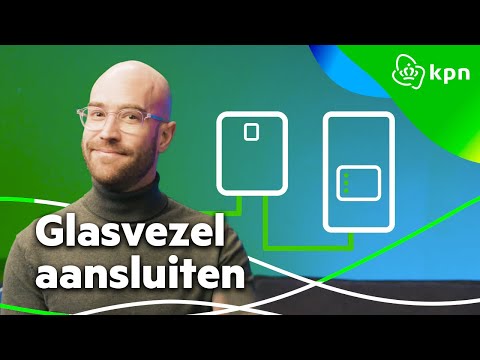 Glasvezel Aansluiten | Hoe sluit je glasvezelinternet aan | KPN