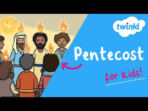 Pentecost for Kids | 28 May | All About Pentecost | Twinkl USA